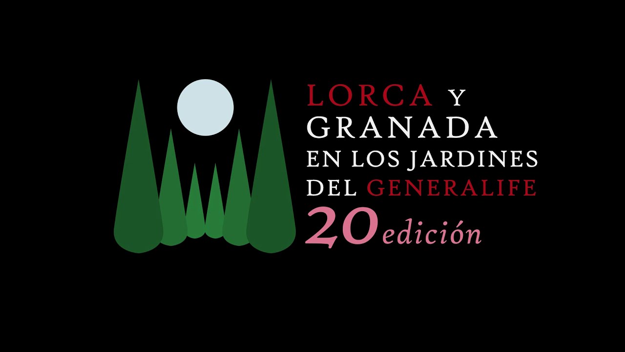 LORCA Y GRANADA EN LOS JARDINES DEL GENERALIFE